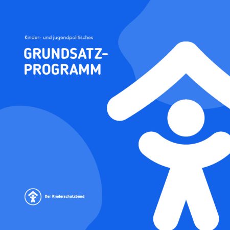 Abb_DKSB_Broschuere_Grundsatzprogramm_web-450×450-1 Kinder- und jugendpolitisches Grundsatzprogramm des Kinderschutzbundes